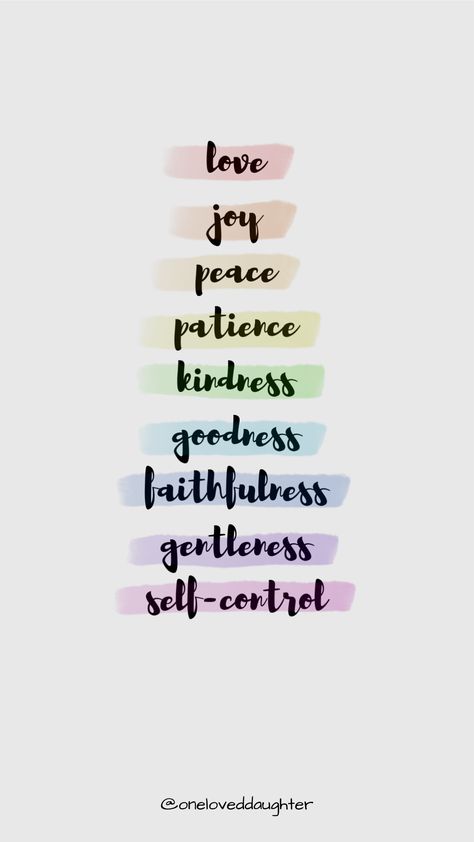 “But the fruit of the Spirit is love, joy, peace, patience, kindness, goodness, faithfulness, gentleness, self-control; against such things there is no law.” ‭‭Galatians‬ ‭5:22-23‬ ‭ Love Joy Peace Patience Kindness, Galatians 5 22 23, The Fruit Of The Spirit, Love Joy Peace, Spirit Quotes, Give Me Jesus, Colors Art, Fruit Of The Spirit, Self Control