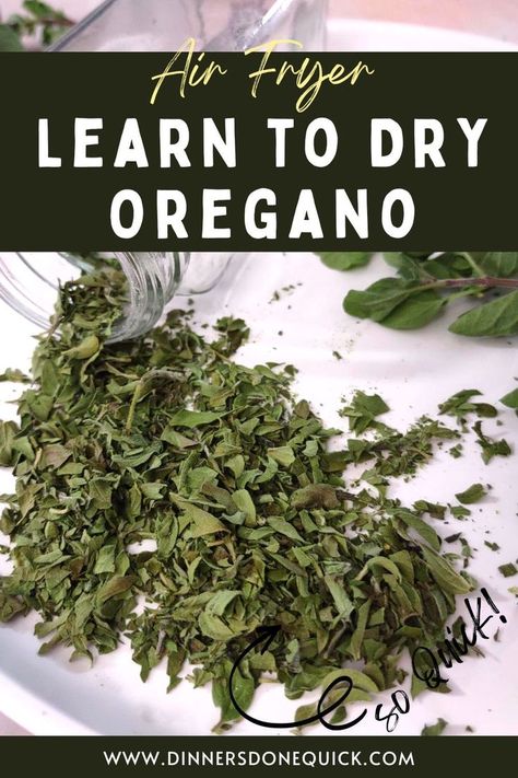 Dehydrating In Air Fryer, Dehydrated Spices, Herbs For Cooking, Dry Oregano, Air Fryer Easy, Drying Fresh Herbs, Cooking Spices, Homemade Dry Mixes, Preserving Herbs