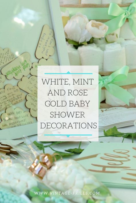 White, mint and rose gold themed baby shower | Vintage Frills Mint Green Baby Shower Ideas, Mint Baby Shower Ideas, Mint Baby Shower, Shower Vintage, Peach Baby Shower, Nappy Cake, Baby Shower Vintage, Green Baby Shower, Gold Shower