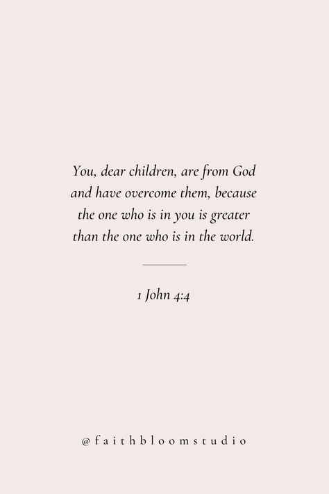 John 4:4 Wallpaper, 1john 4:4, John 1:4, John 4:4, Gods Faithfulness Quotes, 1 John 4:4, Bible Quotes About Joy, Bible Verse About Prayer, Spiritual Quotes Christian Scriptures