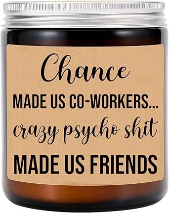 I think that alot of us have had those co-workers that we have bonded with because you are both a little crazy.  I know I have 🤷‍♀️😉  I thought this was a cute gift idea for that coworker who has also become a great friend!  Enjoy!  True friendship is important and rare sometimes! Friend Sayings, Us Friends, Candle Quotes, Funny Candle, Great Friend, Life Friends, Book Smart, Amazing Gift Ideas, Funny Candles