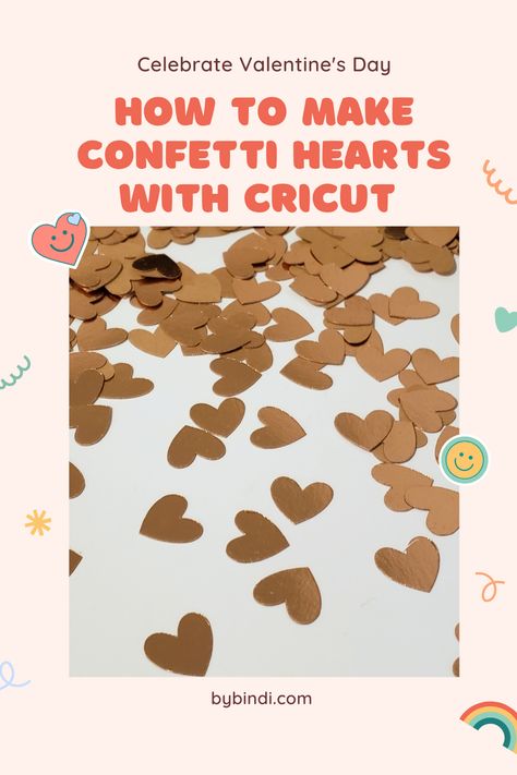 How To Make Confetti With Cricut, Confetti With Cricut, Cricut Confetti, How To Make Confetti, Valentine's Day Crafts, Diy Confetti, Cricut Wedding, Table Confetti, Anniversary Ideas