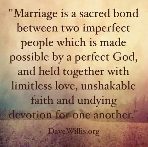 "Marriage is a sacred bond between two imperfect people which is made possible by a perfect God, and held together with limitless love, unshakable faith and undying devotion for one another." Strong Marriage Quotes, Wedding Wishes Messages, Sacred Marriage, Quotes About Relationships, Biblical Marriage Quotes, Marriage Advice Quotes, Biblical Marriage, Marriage Prayer, About Relationships