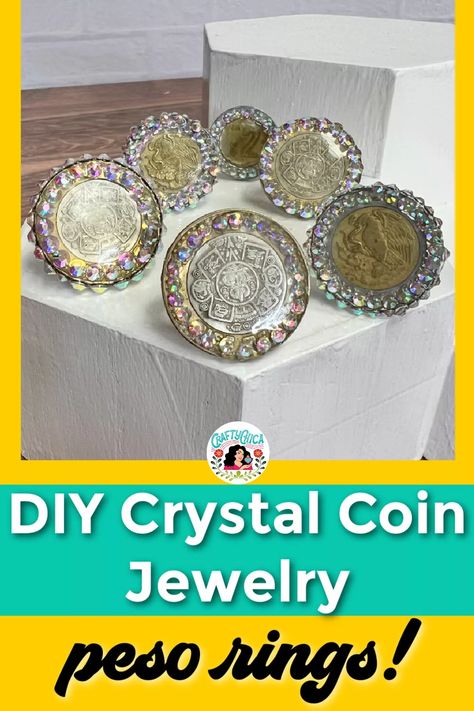 DIY coin jewelry: Make a ring from your pesos! - Crafty Chica Hispanic Jewelry, Coin Ring Diy, Resin Jewlery, Foreign Coins, Heritage Crafts, Big Jewelry, Diy Crystals, Coin Ring, Diy Rings