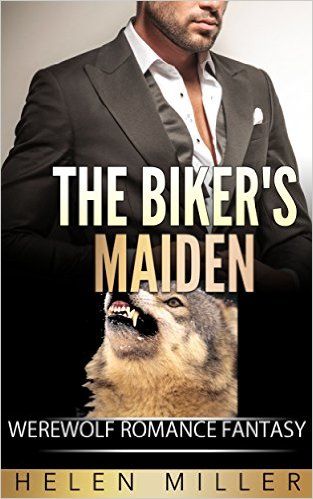 The Biker's Maiden- Werewolf Romance Tale: Swept Off Her Feet (Bad Boy Romance, Alpha Male Romance, Werewolf Romance) - Kindle edition by Helen Miller, Werewolf Romance. Romance Kindle eBooks @ Amazon.com. Alpha Male Romance Books, Alpha Male Romance, Werewolf Romance, Bad Boy Romance, Mafia Romance, New Hobbies, Bad Boy, Kindle Reading, Romance Books