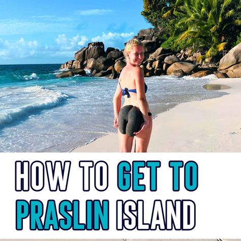 How to get to Praslin island in the Seychelles, from Mahé or La Digue (2024) Praslin Seychelles, River Lodge, Itinerary Planning, Arizona Travel, Rock Pools, Seychelles, Beach Hotels, White Sand Beach, Travel Insurance