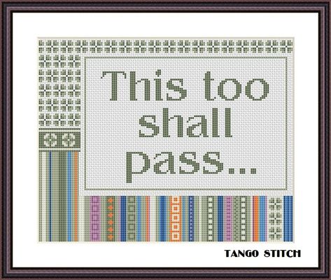 This too shall pass easy inspirational cross stitch hand embroidery pattern – Tango Stitch Pillow Case Ideas, Romantic Cross Stitch, Cross Stitch Embroidery Designs, Quote Cross Stitch, Cross Stitch Sampler Patterns, Nursery Cross Stitch, Floral Cross Stitch Pattern, Easy Cross Stitch Patterns, Funny Cross Stitch Patterns