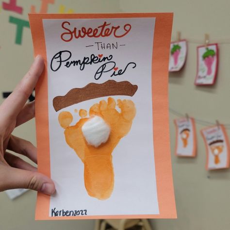 Footprint Pumpkin Pie, Pumpkin Pie Footprint Craft, Thanksgiving Baby Craft Ideas, Pumpkin Crafts For Babies, Pumpkin Pie Craft Toddler, Pumpkin Pie Footprint Art, Thanksgiving Infant Crafts, Sweeter Than Pumpkin Pie Footprint, Pumpkin Pie Craft