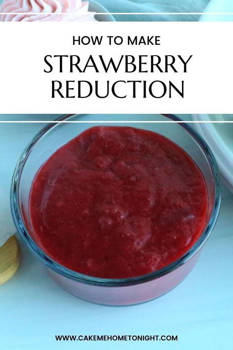 Strawberry reduction is the star component of my strawberry buttercream frosting. Strawberries are cooked down to create a concentrated strawberry sauce packed with real strawberry flavor! Strawberry Reduction Sauce, Strawberry Reduction, Cake Me Home Tonight, Buttercream Recipes, Strawberry Cake Filling, Strawberry Buttercream Frosting, Strawberry Icing, Strawberry Compote, Strawberry Frosting