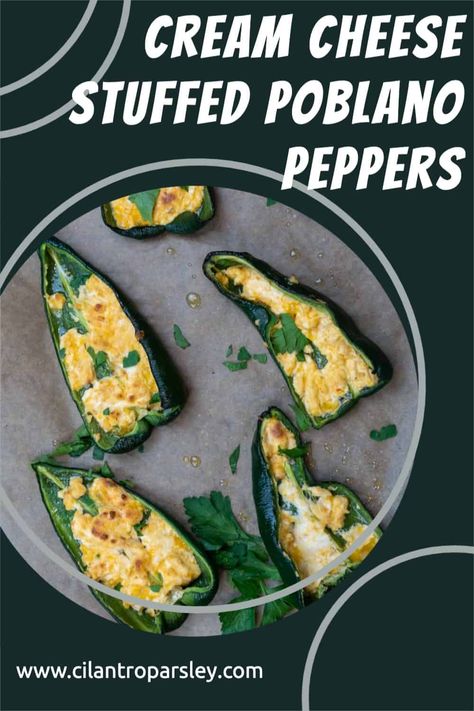 Poblano Pepper Appetizer, Pablano Pepper Appetizer, Cream Cheese Stuffed Anaheim Peppers, Stuffed Poblano Peppers Cream Cheese, Cream Cheese Stuffed Peppers Appetizers, Poblano Peppers Stuffed, Poblano Pepper Dip Recipes, Cheese Stuffed Poblano Peppers, Grilled Poblano Pepper Recipes