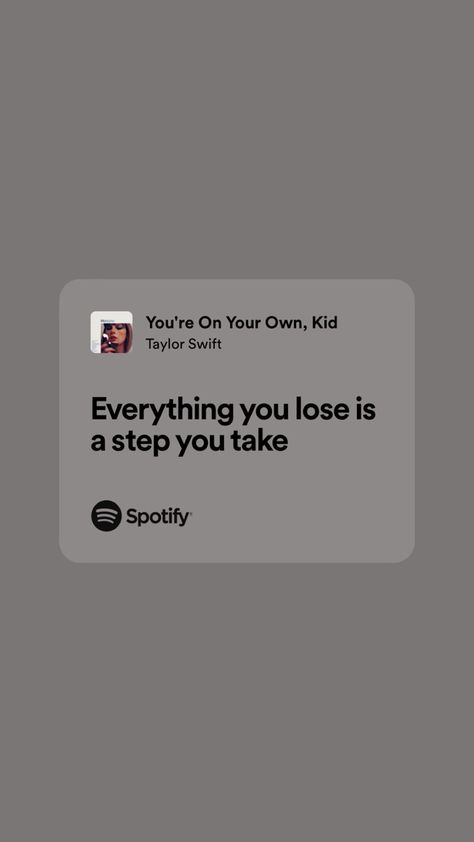 Lyrics Of Taylor Swift Songs, Quotes Lyrics Songs Taylor Swift, Song Quotes Lyrics Taylor Swift, Spotify Songs Lyrics Taylor Swift, Lyrics To Live By Inspiration, Song Lyric Taylor Swift, Taylor Swift Music Quotes, Music Lyrics Taylor Swift, Short Song Quotes