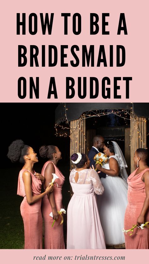 How To Be A Bridesmaid On A Budget Makeup Artist Quotes, Budget List, Budget Makeup, Bachelorette Party Destinations, Savings Planner, Black Bloggers, Money Saving Strategies, Weekly Saving, Wedding Costs