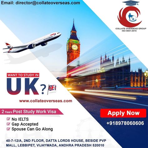 STUDY IN UK-- - Study for 1 year with 1 year internship and also get 2 years of Post study work visa - Spouse can also go and work - No IELTS - Gap Accepted Call now +918978060606 Mail on info@collateoverseas.com Study In Uk, Admissions Poster, Education Poster Design, Banner Design Layout, Model Town, Instagram Template Design, Newspaper Design, Social Media Poster, Overseas Education