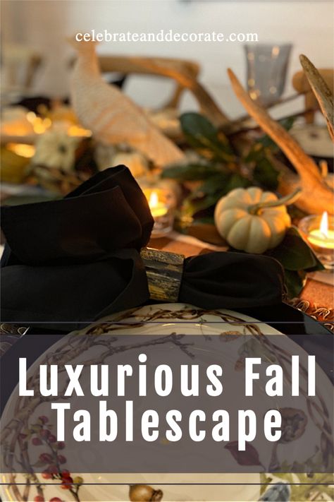 luxurious fall tablescape Fall Tablescapes Elegant, Cozy Dinner Party, Black Linen Napkins, Luxurious Dinner, Elegant Tablescapes, Autumn Ambiance, Dinner Setting, Build A Table, Fall Dinner Party