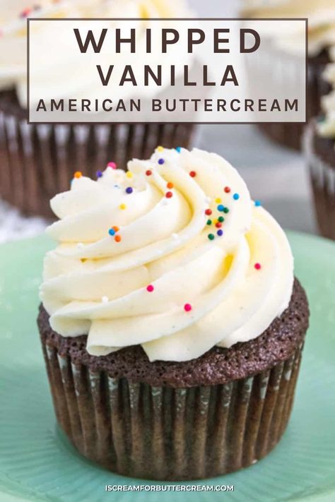 Whipped Icing Recipes, I Scream For Buttercream, American Buttercream Frosting, Whipped Buttercream Frosting, Fluffy Buttercream Frosting, Whipped Buttercream, Buttercream Icing Recipe, American Buttercream, Frosting Recipes Easy