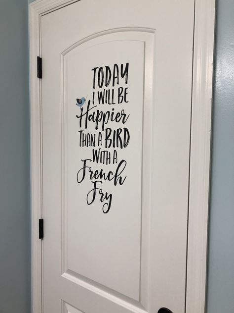 Inspirational quote on the back of the bathroom door. Makes guest giggle when they close the door. Quotes For Bathroom, Funny Bedroom, Door Quotes, Door Poster, Bathroom Quotes, Longing Quotes, Bedroom Quotes, Inside Door, Door Decals