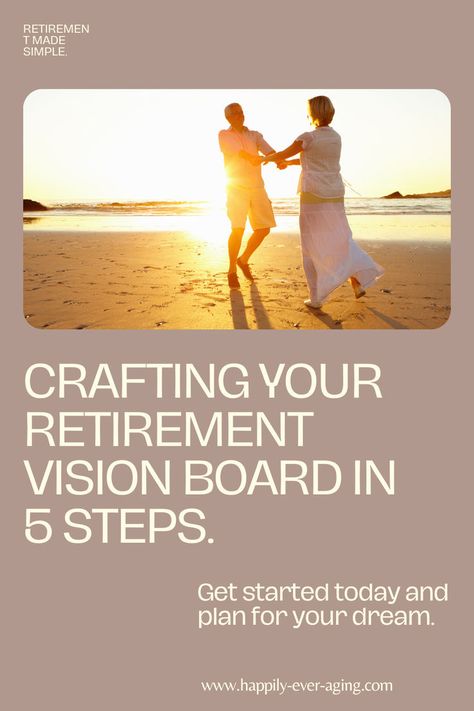 Thinking about retirement? Learn how you can create a vision board to help you make the most of your retirement and build the life you've always dreamed of. Read the blog for great tips. Pin now. Retirement Vision Board Examples, Retirement Vision Board, Retirement Goals, 60s Aesthetic, Retired People, Create A Vision Board, Retirement Lifestyle, Retirement Ideas, Vision Board Examples