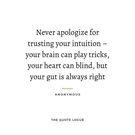 Women Intuition Quotes, Follow Your Intuition Quotes, Trust Intuition Quotes, Intuition Quotes Relationships, Womans Intuition Quotes, Quotes About Intuition, Intimidation Quotes, Womens Intuition, Surviving Heartbreak