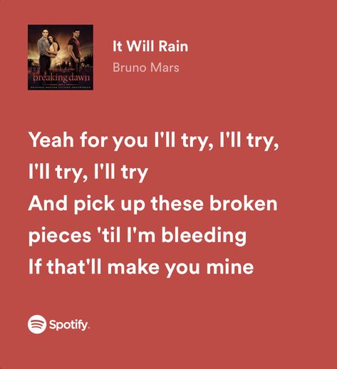 It Will Rain Bruno Mars, Bruno Mars Lyrics, It Will Rain, All Lyrics, Broken Pieces, Favorite Lyrics, Song Lyric, Breaking Dawn, All Songs