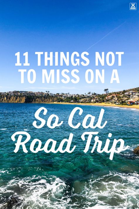 So Cal Day Trips, Things To Do In Southern California, California Babymoon, Southern California Road Trip, Koa Camping, Southern California Home, Southern California Travel, California Getaways, 2023 Vacation