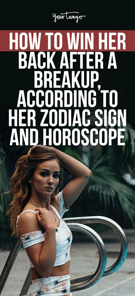 How To Win Her Back After A Breakup, According To Her Zodiac Sign And Horoscope | YourTango Win Her Back, Benefits Of Being Single, After A Breakup, Libra Women, Get Her Back, Astrology And Horoscopes, Still Love Her, Zodiac Signs Horoscope, After Break Up