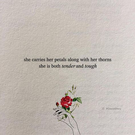 Flower Quotes For Friends, Happy Meaningful Quotes, Tough Friendship Quotes, She Rose From The Ashes Quotes, Wild Rose Quotes, Quotes About Flowers And Friendship, Heartfelt Friendship Quotes, Childhood Love Quotes Relationships, Romantic Flower Quotes