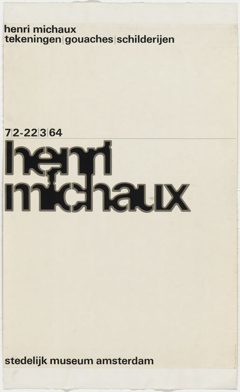 Wim Crouwel, Henri Michaux, Stedelijk Museum Amsterdam, 1964. Utilizaba tipografias modulares. Funcionalista y purista. Su objetivo era la legibilidad i no la estética. Wim Crouwel, Stedelijk Museum, Type Font, Art Terms, Film Studies, Architecture And Design, Book Ideas, Film Stills, Magazine Art