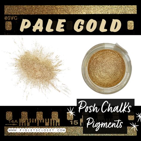 Pale Gold | Posh Pigments - Piglet's Closet