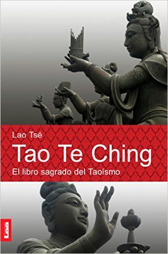 Tao Te Ching. El libro sagrado del taoismo (Espiritualidad Y Pensamiento / Spirituality and Thought) eBook: Lao Tsé: Amazon.es: Tienda Kindle Tao Te Ching, I Ching, Sun Tzu, Natural Therapy, Taos, Tai Chi, Spiritual Awakening, Love Book, Third Eye