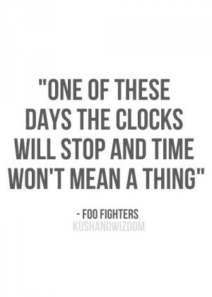 Foo Fighters Lyrics, David Grohl, Live Text, Foo Fighters Dave Grohl, Lyric Shirts, Lyrics To Live By, Song Lyric Quotes, Favorite Lyrics, Inspirational Quotes Pictures