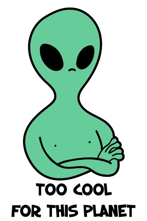 Green Alien Too Cool for this Planet Sticker. Hello to space lovers. Let's find out who is the coolest in the universe.. Alien Art Painting, Aliens Illustration, Alien Illustration, Alien Stickers, Motion Illustration, Alien Cartoon, Alien Graphic, Weird Stickers, Easy Disney Drawings