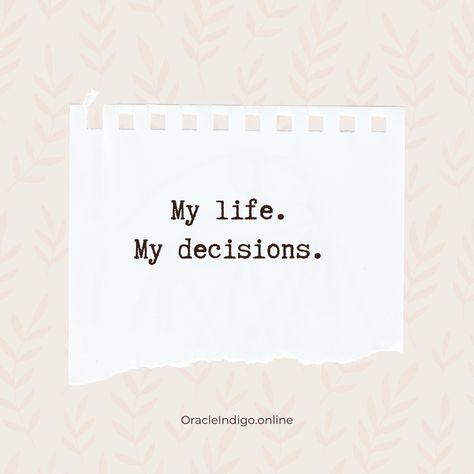 Decision Aesthetic, Make Your Own Decisions, Decision Quotes, My Life My Choice, My Dream Board, Nothing Matters, Vision Board Quotes, Vision Board Images, Story Aesthetic