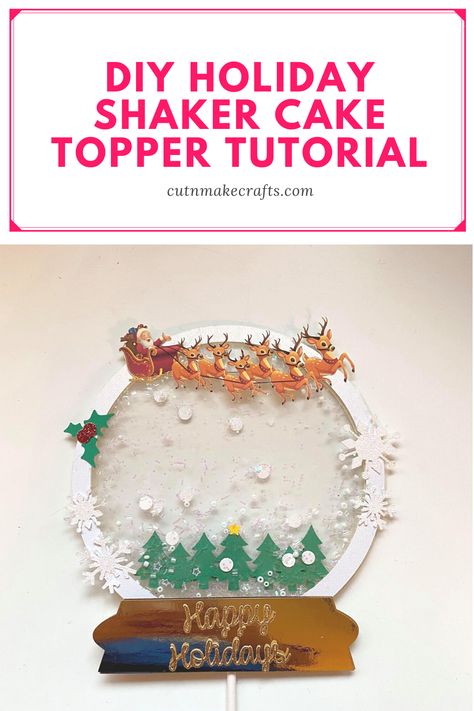 How to make a holiday cake topper with Cricut Cricut Paper Projects, Cricut Cake Topper, Holiday Themed Cakes, Shaker Topper, Paper Cake Topper, Shaker Cake Topper, Cricut Cake, Cricut Inspiration, Holiday Cake