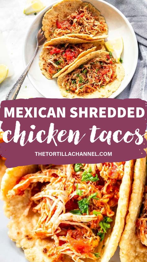 Three tacos filled with Mexican Shredded Chicken Mexican Pulled Chicken Slow Cooker, Chicken Tacos Authentic, Del Taco Chicken Soft Tacos, Mexican Street Tacos Chicken, Chicken Marinade For Tacos, Mexican Chicken Tacos Recipe, Chicken Tacos Recipe Shredded, Taco Chicken Recipes, Shredded Chicken Tacos Crockpot