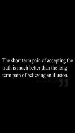 Accept the truth and Move on Truth Hurts, Quotable Quotes, Great Quotes, Mantra, The Truth, Inspirational Words, Words Quotes, Life Lessons, Wise Words