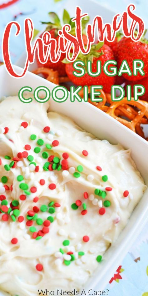 Whip up some Christmas Sugar Cookie Dip for holiday parties. Easy to make, you’ll love it with fruit or cookies! Santa loves it too! Christmas Cookie Dip, Sugar Cookie Dip, Cookie Dip, Holiday Dips, Dessert Dip Recipes, Christmas Dip, Christmas Sugar Cookie, Easy Holiday Desserts, Delicious Christmas Cookies