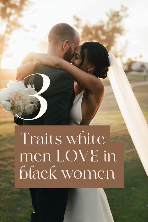 Here are the traits that make white men fall at the knees of black women. Italian Men Black Women, Black Woman And White Man Couples, Black Woman White Man Couple, White Men And Black Women Couples, Swirl Couples Bwwm, White Guys With Black Women, White Man Black Woman, Black Women And White Men, White Men Black Women