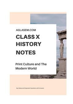 Class 10 Social Science (History) Print Culture and the Modern World Notes, Important Questions & Practice Paper Print Culture And Modern World Class 10, Class 10 Social Science Notes, Social Science Notes, Class 10 Social Science, Economics Notes, Global World, Science History, History Notes, Social Class