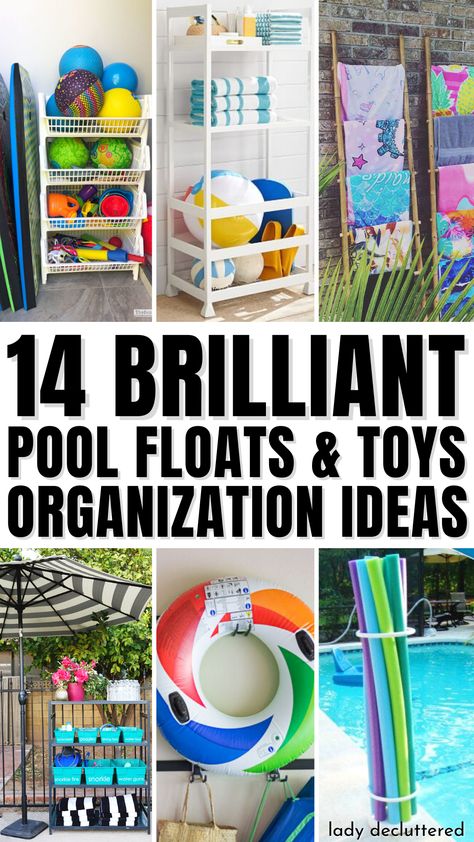 14 Brilliant Pool Floats & Toys Organization Ideas Diy Pool Toys, Pool Toy Organization, Pool Towel Storage, Pool Organization, Pool Float Storage, Pool Toy Storage, Pool Deck Decorations, Backyard Toys, Pool Shed