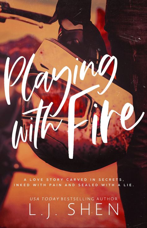 Playing with Fire by L.J. Shen Rollo Tomassi, Lj Shen, L J Shen, Emily Giffin, Jamie Mcguire, College Romance, Christine Feehan, Playing With Fire, Fire Book