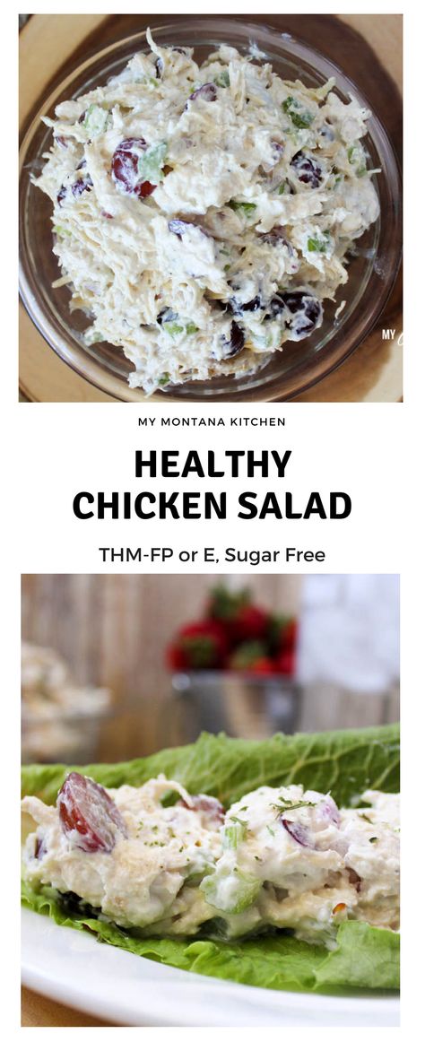 Healthy Chicken Salad (THM-FP or E, Sugar Free) #trimhealthymama #thm #thmfp #thme #lowcarb #healthycarb #lowfat #chickensalad Chicken Salad No Mayo, Montana Kitchen, Thm Fp, Thm Dinner, Trim Healthy Mama Plan, Trim Healthy Momma, Trim Healthy Mama Recipes, Healthy Chicken Salad, Thm Recipes