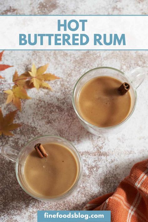 Hot Buttered Rum Recipe Hot Buttered Rum Batter, Buttered Rum Recipe, Hot Buttered Rum Recipe, Warm Drinks Recipes, Cocktail Recipes For A Crowd, Warm Cocktails, Spiked Apple Cider, Buttered Rum, Good Rum