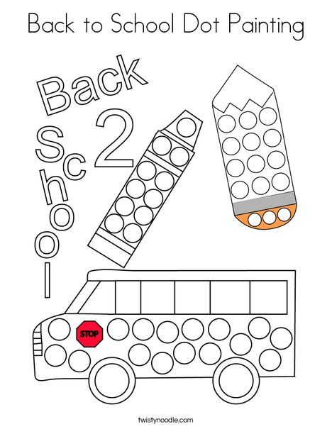 Back to School Dot Painting Coloring Page - Twisty Noodle Preschool Crafts School Theme, Crafts For Back To School Preschool, Dot Paint Preschool Activities, School Theme Crafts Preschool, Welcome Back To Nursery Activities, Preschool Back To School Art Projects, Pre K Crafts Back To School, Pre K Back To School Crafts, Back To School Craft Preschoolers