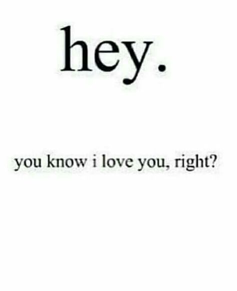 Hey You Know I Love You Right, Do You Know I Love You, You Know I Love You Right, Hey You I Love You, You Know I Love You, I Love You Bff, Hey I Love You, I Love You More, Beast Tattoo