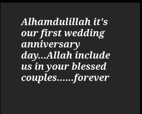 Nikkah Anniversary Quotes, Happy 1st Anniversary Wishes, Happy Anniversary Hubby, First Anniversary Quotes, Anniversary Quotes For Husband, Anniversary Pics, Anniversary Wishes For Husband, Couple Comics, Wedding Anniversary Quotes