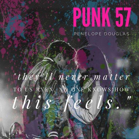 Spicy Book Pages Punk 57, Punk 57 Book, Spicy Book Pages, Devil's Night Penelope Douglas, Punk 57, Out Of Service, Book Hangover, Penelope Douglas, Romantic Book Quotes