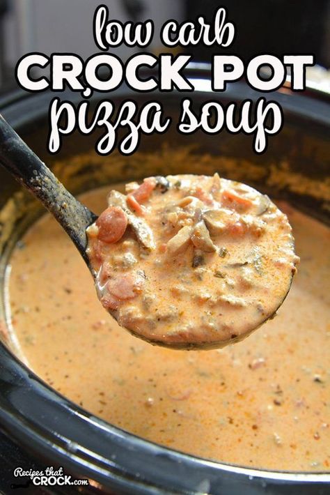 Low Carb Crock Pot, Pizza Soup Recipe, Crock Pot Pizza, Pizza Soup, Low Carb Soup Recipes, Low Carb Sauces, Ground Sausage, Low Carb Diets, Low Carb Soup