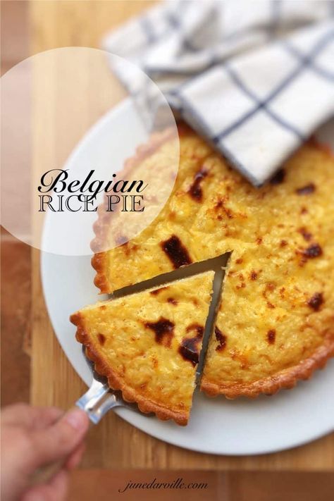 Classic Homemade Belgian Rice Pie Recipe | Simple. Tasty. Good. Creamy Baked Rice, Rice Pie Recipe, Belgian Desserts, Fun Pie Recipes, Rice Pie, Classic Puff Pastry, Belgium Food, Valentines Food Dinner, Baked Rice Pudding