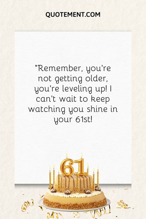 Not sure what to write in a birthday card for a 61-year-old? Fret not, because I've come to the rescue with the greatest happy 61st birthday wishes ever! Happy 61st Birthday Funny, Happy 61st Birthday, Happy 61 Birthday, 61st Birthday, 61 Birthday, Birthday Greetings Funny, Happy Birthday Wallpaper, Birthday Wallpaper, What To Write