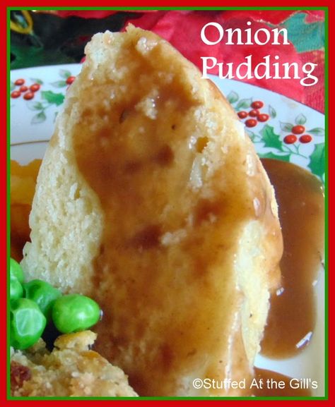 Steamed Onion Pudding Onion Pudding, Cooked Onions, Suet Pudding, Newfoundland Recipes, Boiled Dinner, Canadian Cuisine, Steak And Ale, Bread Puddings, Acorn Squash Recipes